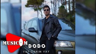 Dodo - Vay Canım Vay