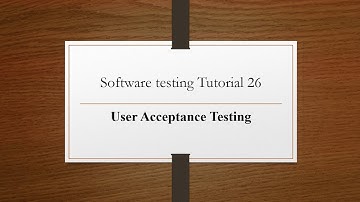 User Acceptance Testing (UAT)
