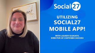 Utilizing Social27 Mobile App!