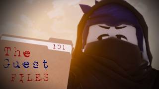 The Guest files: 101