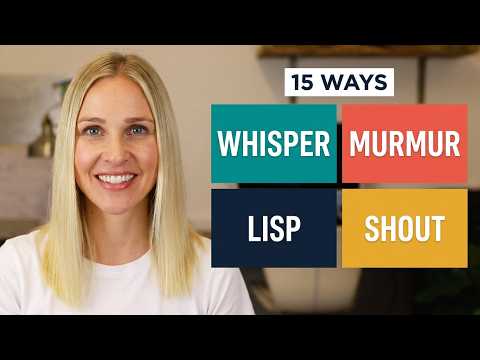 Lisps, whisper, murmur - Ways of speaking - English Vocabulary