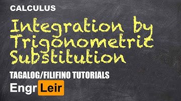 Integration by Trigonometric Substitution | Calculus (Tagalog) 🇵🇭