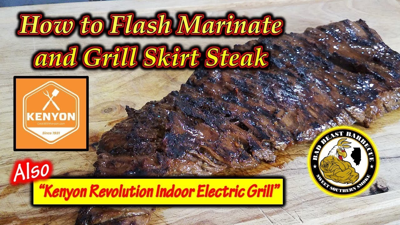 How to Flash Marinate and Grill Skirt Steak YouTube