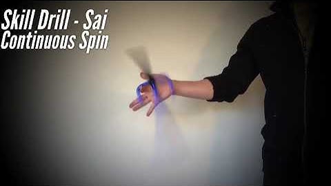 Sai Skill Drill - Continuous Spin