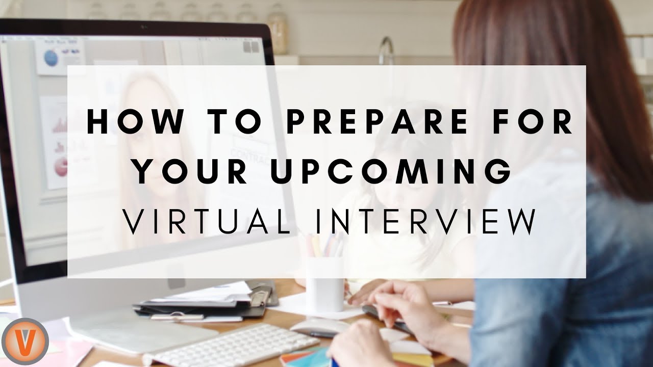 5 Things to Prepare before your Virtual Interview | Virtual Vocations ...