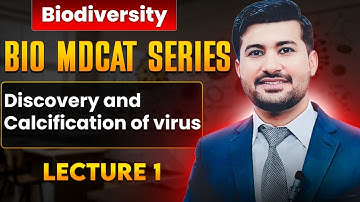 Discovery and Classification Of Virus | MDCAT Lecture Series 2022 | Virus