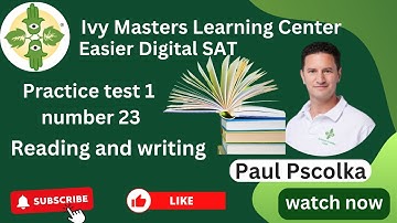Digital SAT practice test 1 module 2 number 23 | easier set reading and writing || Ivy Master