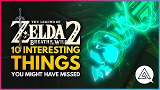 The Legend of Zelda Breath of the Wild 2 | 10 Interesting Observations You Might Have Missed!