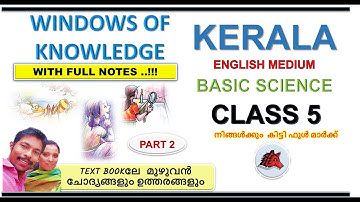 WINDOWS OF KNOWLEDGE CLASS 5 SCIENCE CHAPTER 7 ENGLISH MEDIUM SCERT KERALA SYLLABUS PART 2