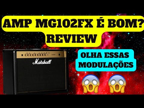 MARSHALL MG102FX REVIEW PARTE 2: TODOS EFEITOS