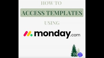 MONDAY.COM | How to Access Templates
