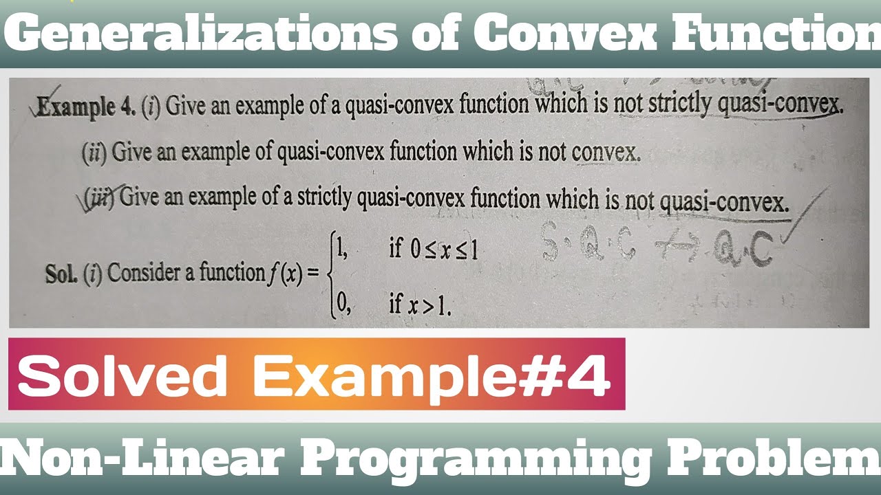 13 Give An Example Of Quasi Convex Which Is Not Convex And Not 13-give-an-example-of-quasi-convex-which-is-not-convex-and-not