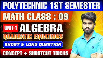 Polytechnic 1st Semester Math Short & Long Question with Solution | Quadratic Equations @tbr_academy