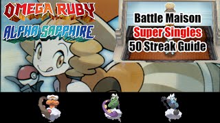 Pokemon ORAS Battle Maison: Super Singles 50 Streak Guide