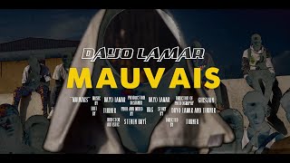 Dayo Lamar - Mauvais ( FREESTYLE )