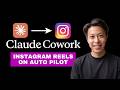 Instagram Reels on Autopilot — Turn Photos into Cinematic Reels | Claude Cowork