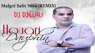 Houari Dauphin - Malgré safit niya (REMIX) By Dj DJILLALI | 2019