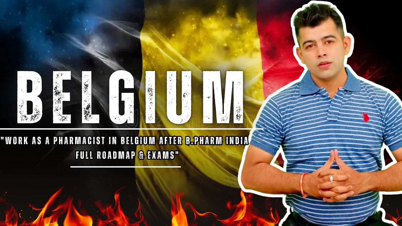 "Work as a Pharmacist in Belgium After B.Pharm India | Full Roadmap ...