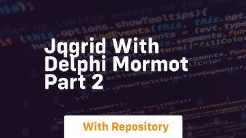 Jqgrid with delphi mormot part 2