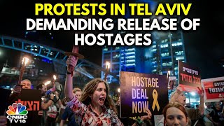 Women March Through Tel Aviv Demanding Release Of Hostages | IsraelHamas War | N18G | CNBC TV18