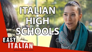 Do You Know This Weird Thing About Italian High Schools? | Easy Italian 142