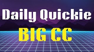 #9 Daily Quickie (BIG CC) = 42 Min XP Scroll Run