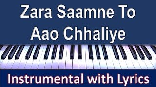 Zara Saamne Toh Aao Chhaliye - INSTRUMENTAL with Scrolling Lyrics Hindi \u0026 English