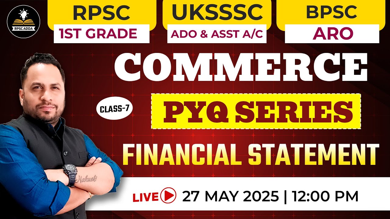 Financial Statement PYQ | Commerce Class-7 | RPSC 1st Grade | BPSC ARO | UKSSSC ADO