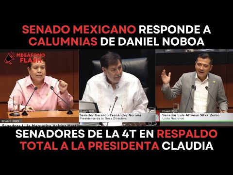 Mexican Senate responds to #DanielNoboa's lies / Full support for President #ClaudiaSheinbaum