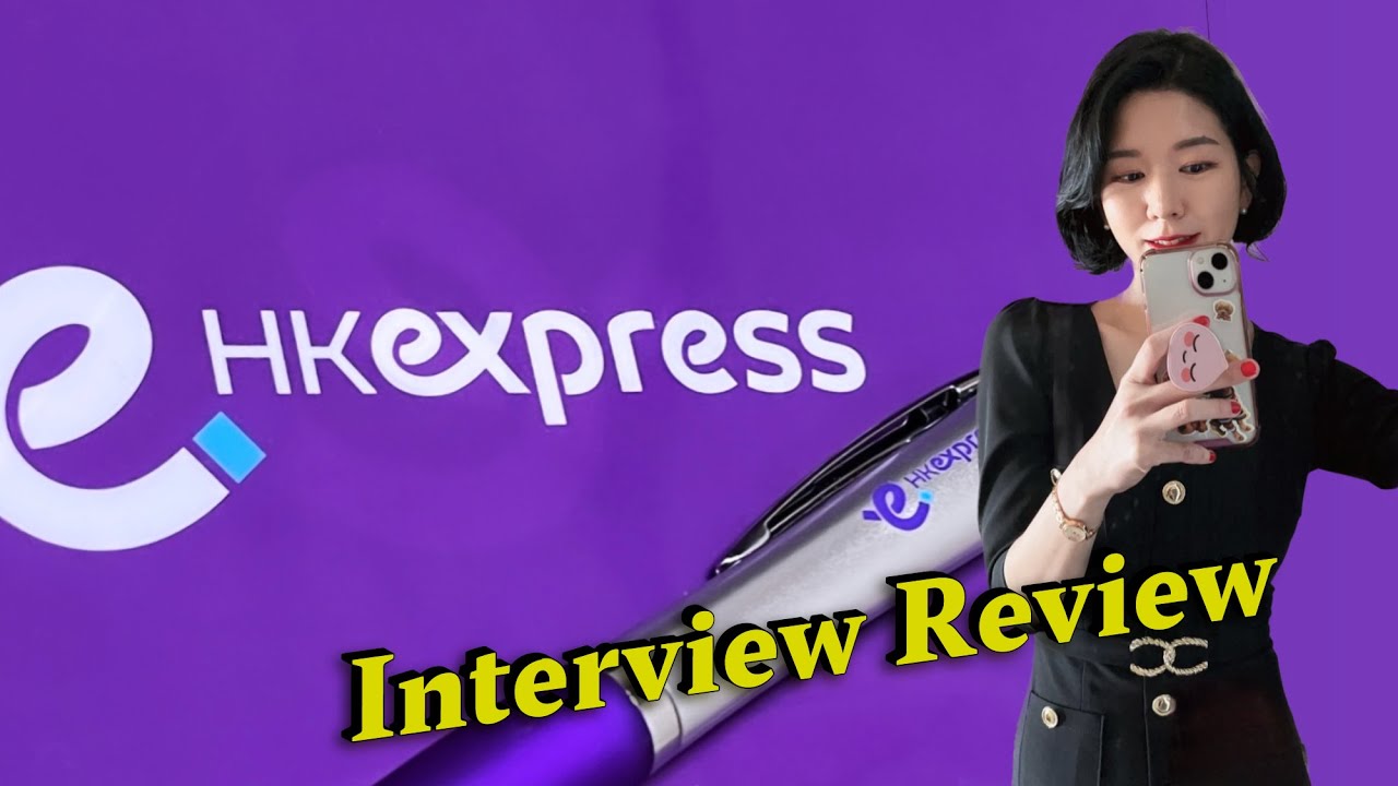 7년만의 한국인 채용, 홍콩익스프레스 본사 면접 후기 / 면접 질문, 예시부터 면접관 구성까지 자세한 후기 / 외항사 면접