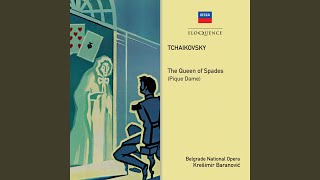 Tchaikovsky: Pique Dame, Op. 68, TH.10 / Act 1: "A ty uveren"