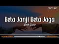 Lirik Lagu Beta Janji Beta Jaga Cover| Mario G Klau