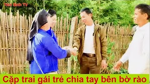 Phần cuối hát sli Tràng Các - Cặp trai gái trẻ chia tay lưu luyến