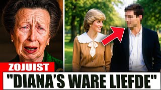 Prinses Anne onthult de man die Diana echt liefhad–niet Charles of Dodi