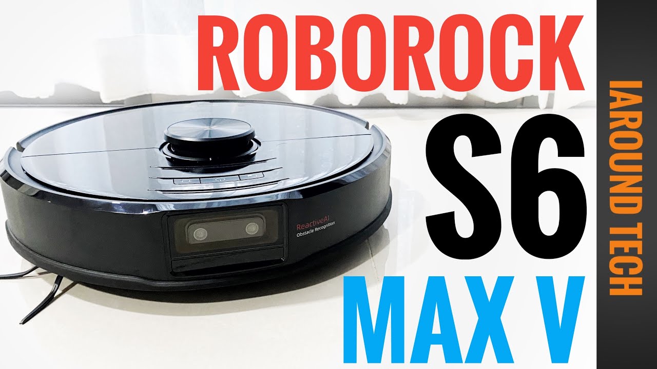 roborock s6 maxv youtube