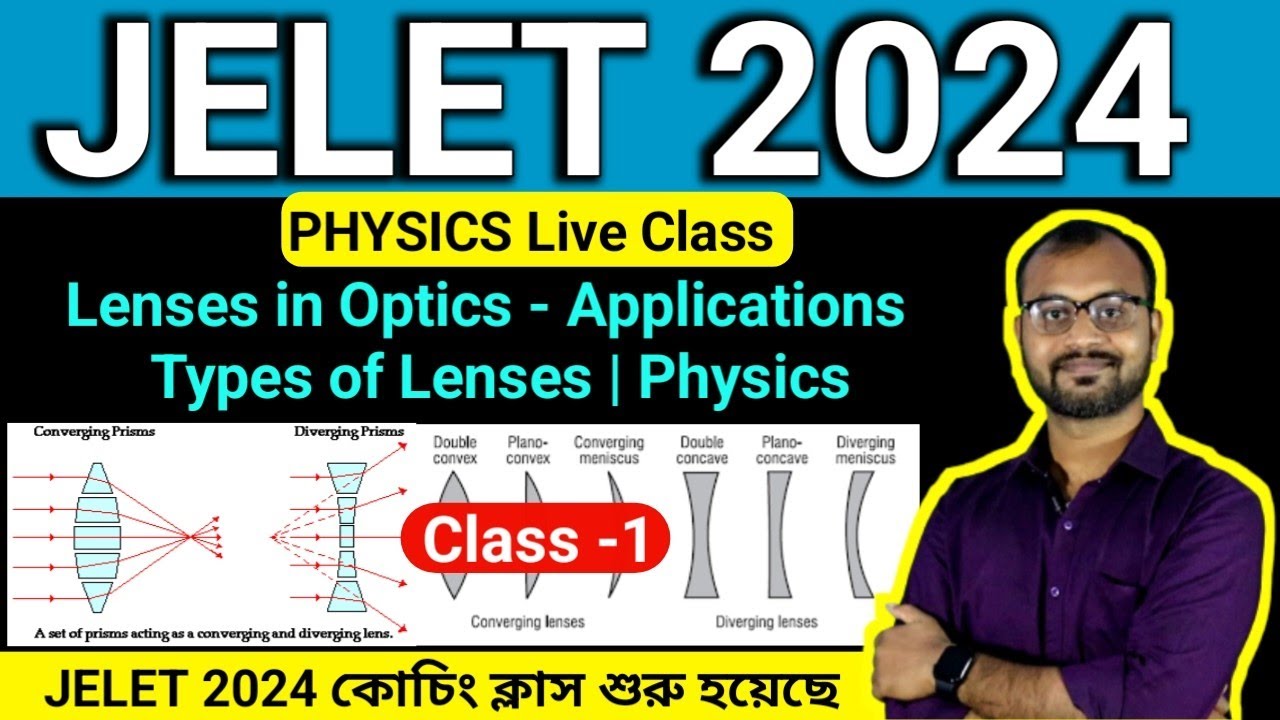 JELET 2024 Physics Live Class Lenses In Optics Applications jelet-2024-physics-live-class-lenses-in-optics-applications