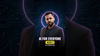 What I Learned in Week 2 of AI for Everyone (Andrew Ng)