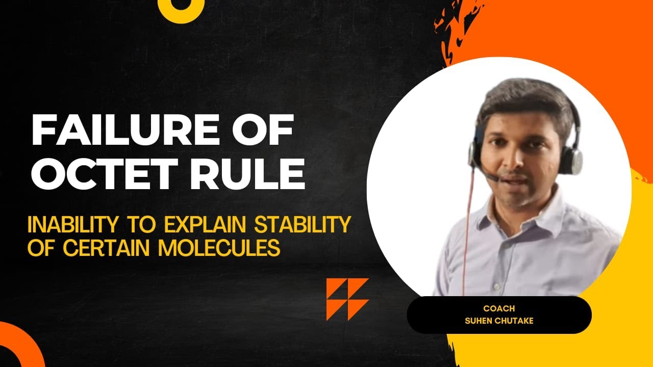 Octet Failure Failure of Octet Rule || Inability to explain the stability of certain ...