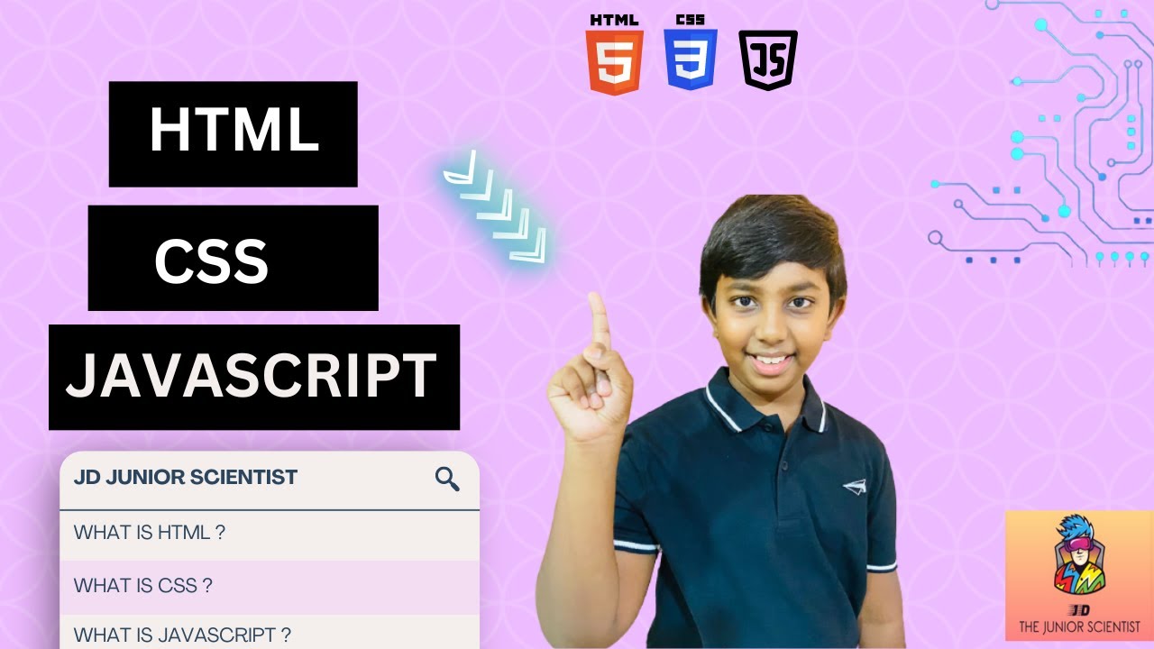 What is HTML, CSS and JavaScript? | JD Junior Scientist