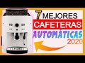  7 mejores cafeteras automticas calidadprecio 2020  cul es la reina de las superautomticas