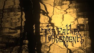 The Father of Serpents - Into the Darkness