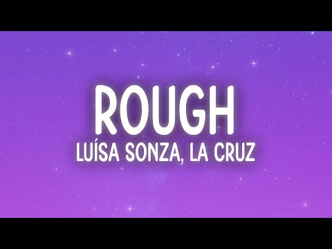Luísa Sonza, La Cruz - Rough (Letra/Lyrics)