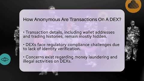 How Anonymous Are Transactions On A DEX? - CryptoBasics360.com