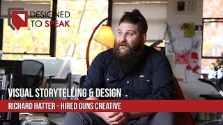 Designed To Speak - Visual Storytelling & Design - Richard Hatter