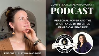 Personal Power and the Importance of Intuition in Magical Practice