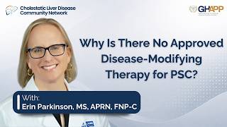 FAQ: Why is There No Approved Disease-Modifying Therapy for PSC