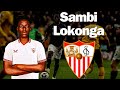 Sambi Lokonga Welcome To Sevilla тШЕStyle Of PlayтШЕGoals And Assists Sambi Lokonga Welcome To Sevilla тШЕStyle Of PlayтШЕGoals And Assists