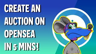 How to Auction NFTs on OpenSea (Ethereum)