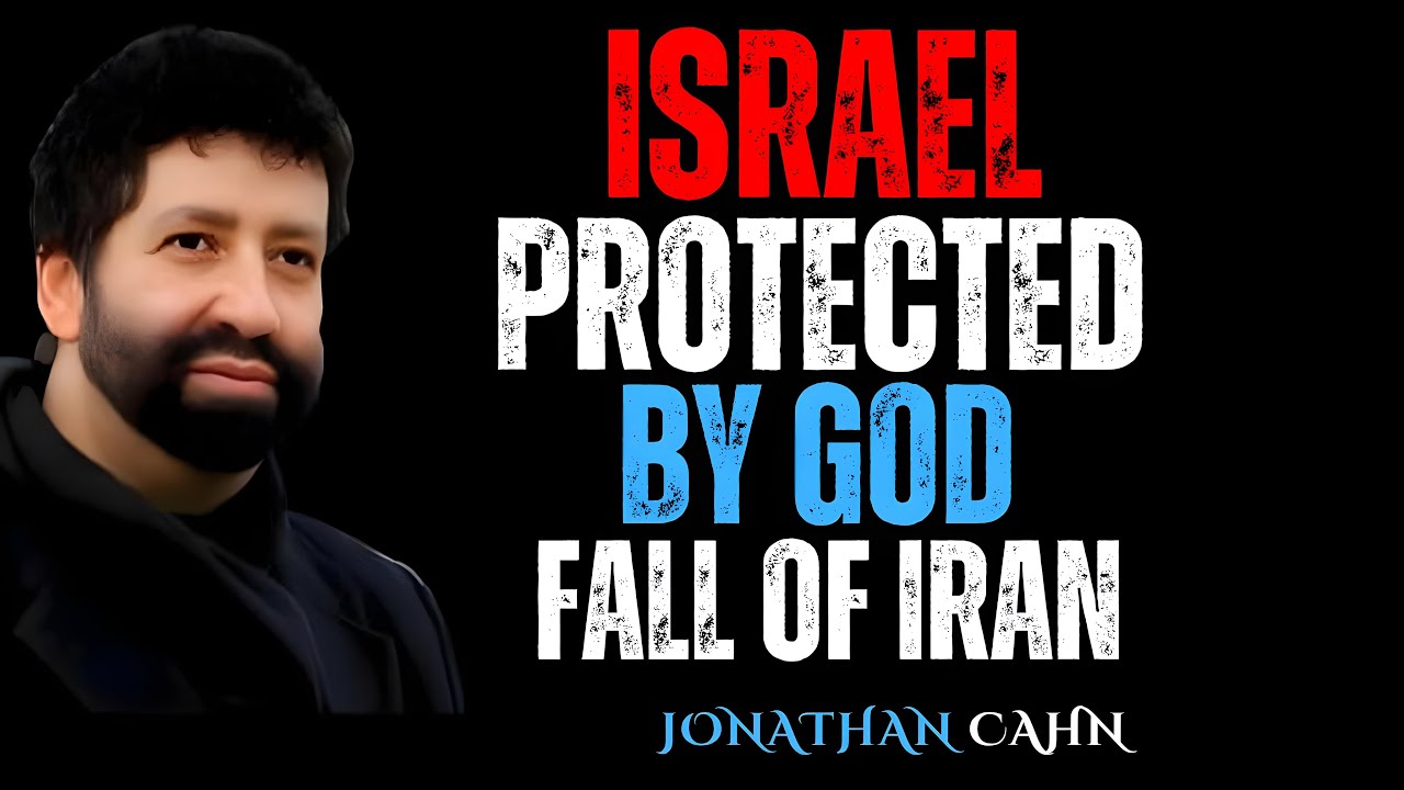 ISRAEL PROTECTED BY GOD – FALL OF IRAN || JONATHAN CAHN || BEST MOTIVATIONAL SPEECH EVER