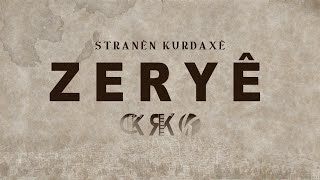 Zeryê .. Stranên Kurdaxê